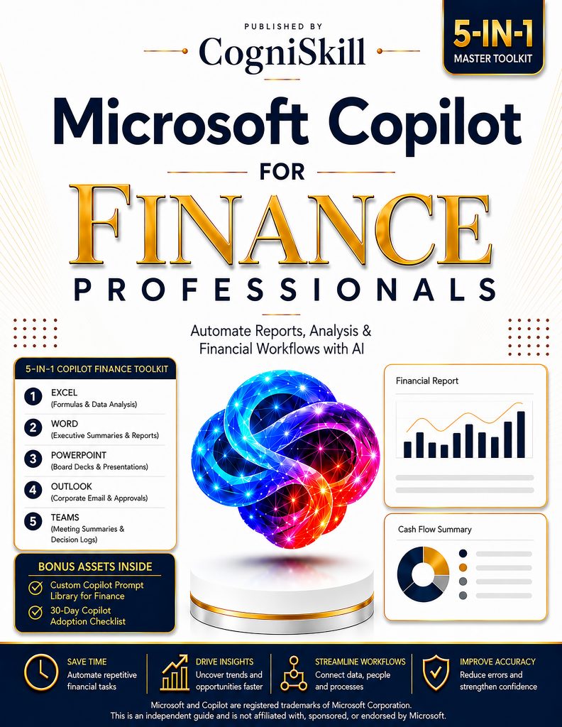 Microsoft Copilot for Finance Professionals: Automate Reports, Analysis & Financial Workflows with AI: 5-in-1 Master Toolkit